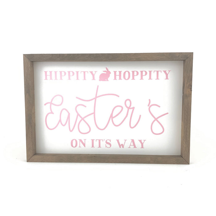 Hippity Hoppity Framed Saying