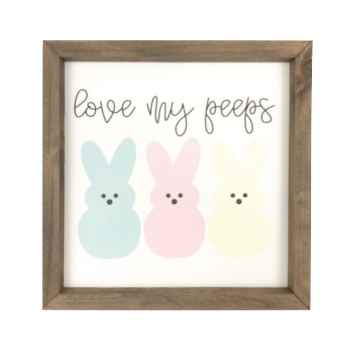 Love My Peeps Framed Saying