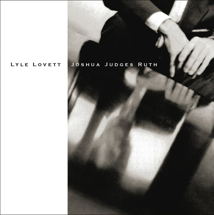 LYLE LOVETT - JOSHUA JUDGES RUTH - VINYL LP