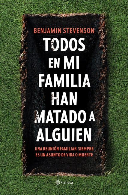 Todos En Mi Familia Han Matado a Alguien / Everyone in My Family Has Killed Someone