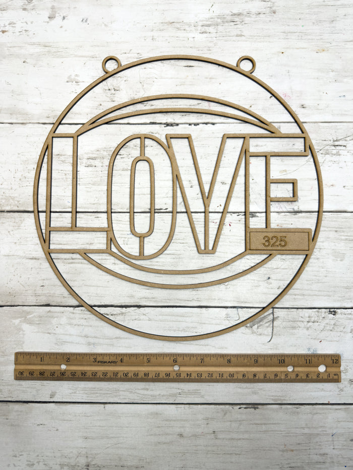 BULK Style 325 Round Love Laser Cut Outline Frame Blank