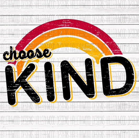 Choose Kind- Rainbow