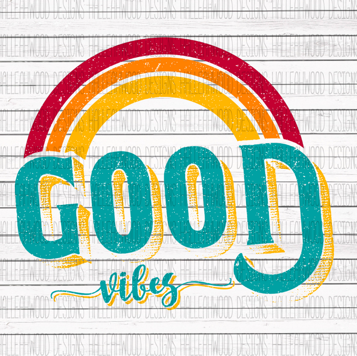 Good Vibes- Rainbow Version 2