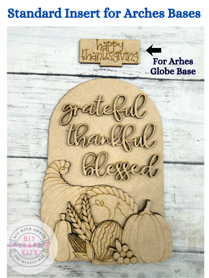 Grateful Thankful Standard Arch Insert for Interchangeable Standard Arches Bases