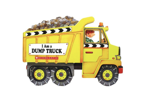 I am a Dump Truck