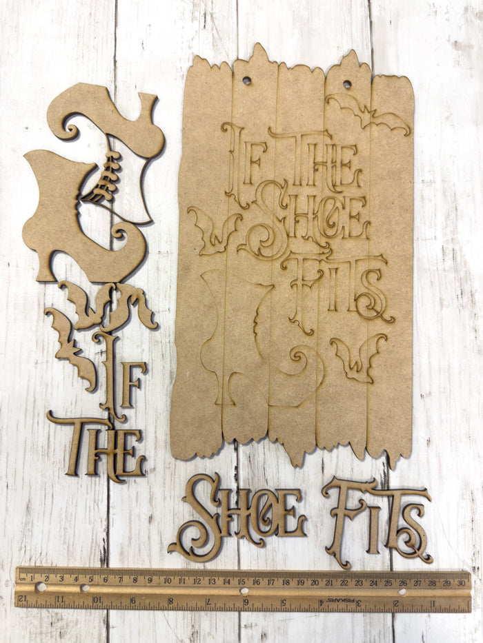 If The Shoe Fits Witch Sign DIY Kit