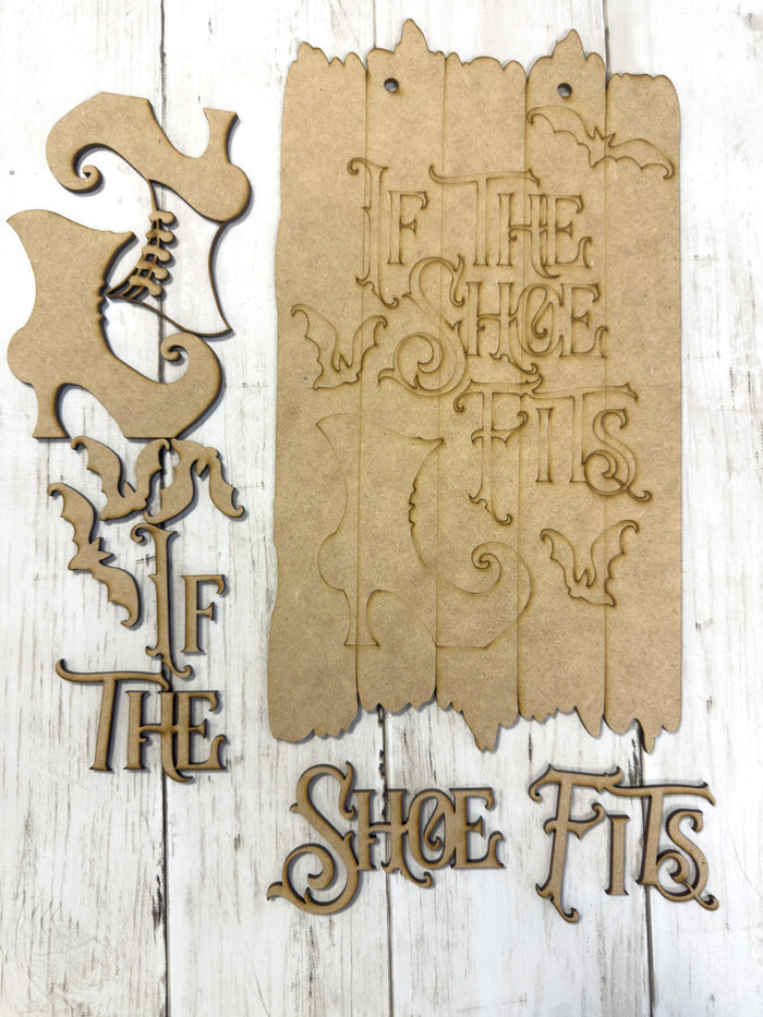 If The Shoe Fits Witch Sign DIY Kit