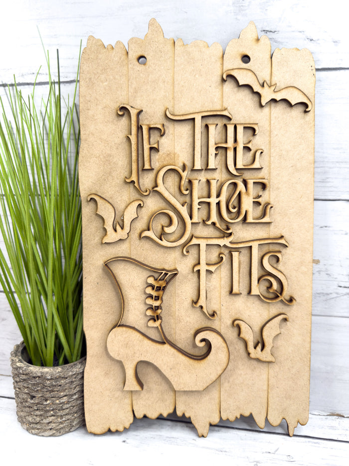 If The Shoe Fits Witch Sign DIY Kit