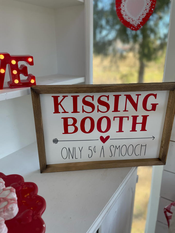 Last Chance-Kissing Booth Framed Saying