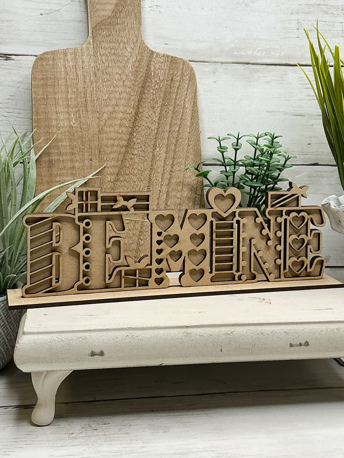 Layered Be Mine Shelf Sitter Sign DIY Kit