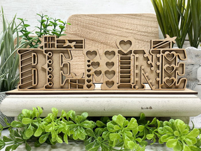 Layered Be Mine Shelf Sitter Sign DIY Kit