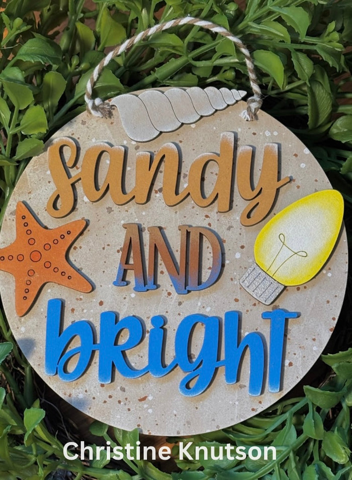 Sandy and Bright 5 in round Sign with Stand DIY Kit