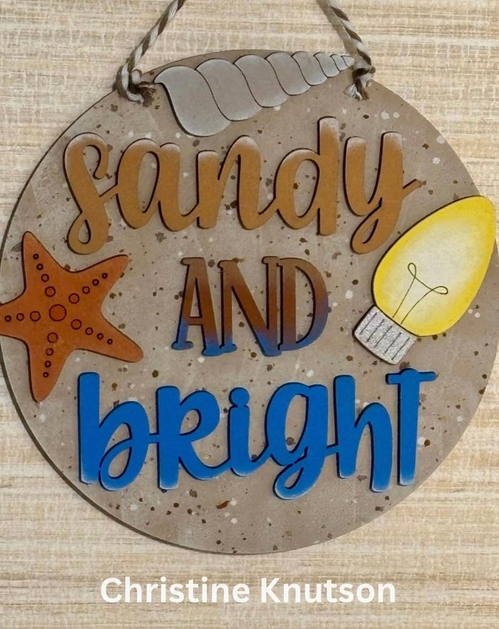 Sandy and Bright 5 in round Sign with Stand DIY Kit