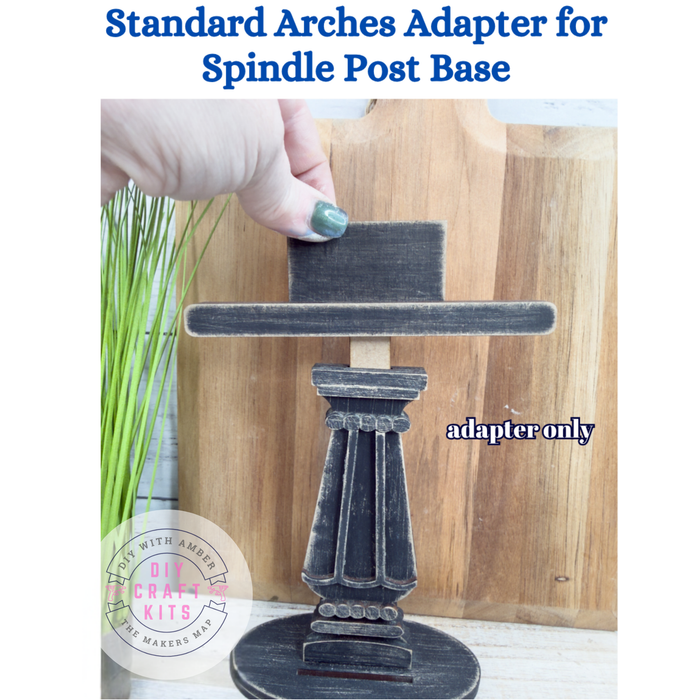 Standard Arch ADAPTER Insert for Spindle Post Base
