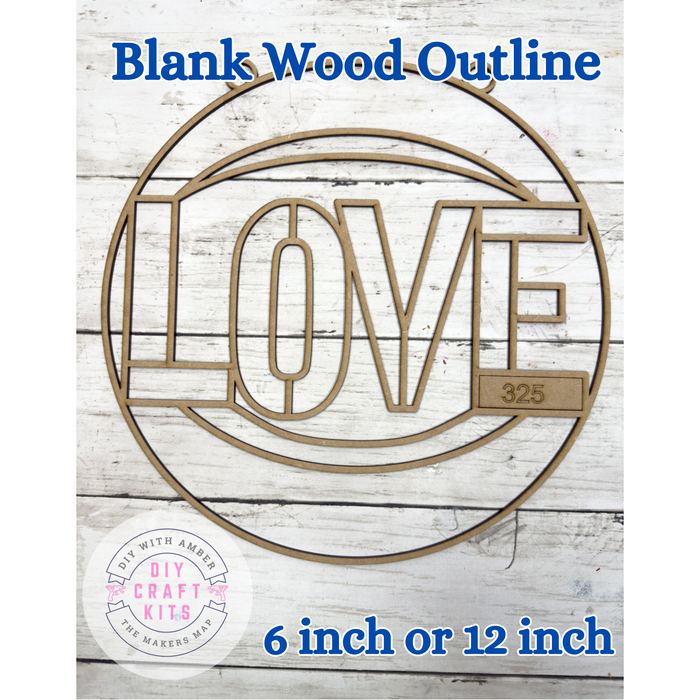 Style 325 Round Love Laser Cut Outline Frame Blank
