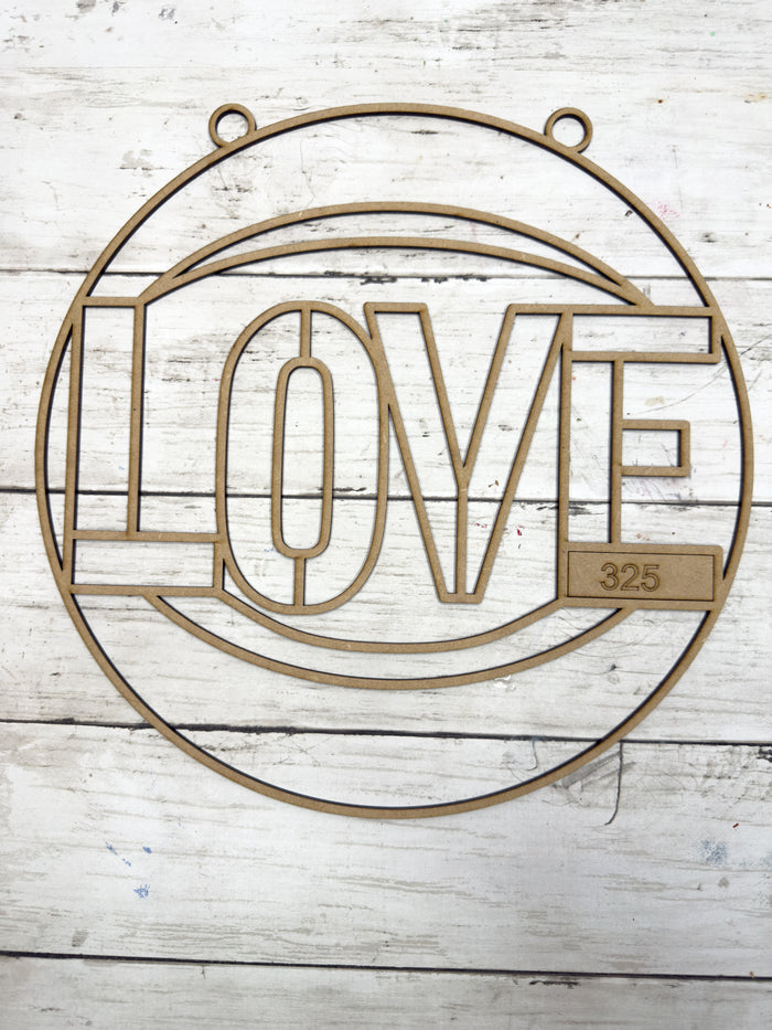 Style 325 Round Love Laser Cut Outline Frame Blank