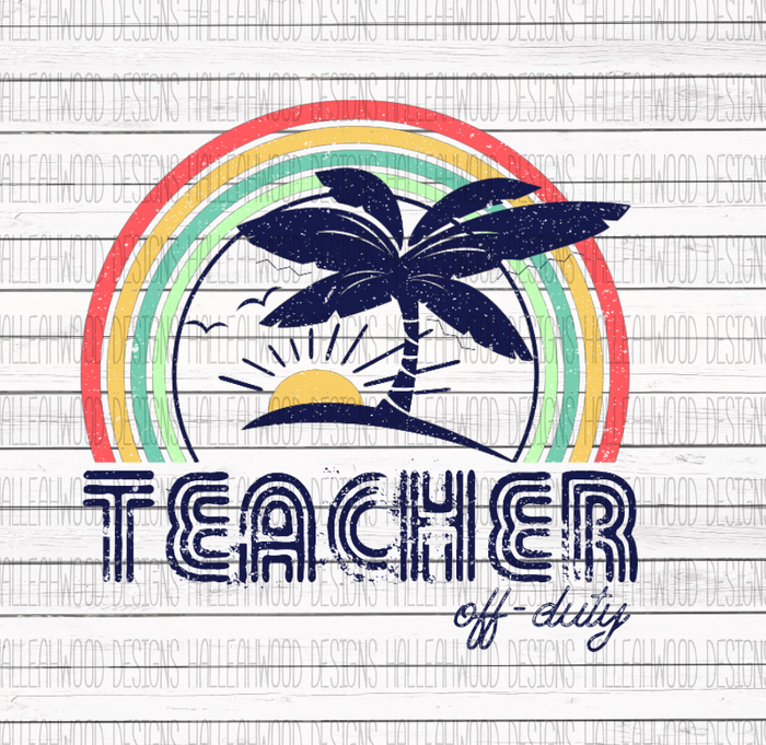 Teacher Off Duty
